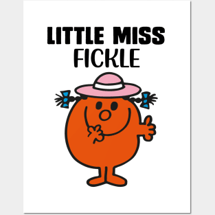 LITTLE MISS FICKLE Posters and Art